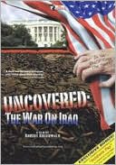 Uncovered: the War on Iraq