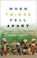 When Things Fell Apart: State Failure in Late-Century Africa