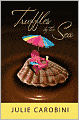 Truffles by the Sea