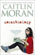 Moranthology by Caitlin Moran: Book Cover