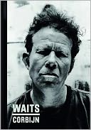 Waits/Corbijn by Jim Jarmusch: Book Cover