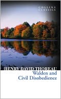 Walden and Civil Disobedience (Collins Classics) by Henry David Thoreau: NOOK Book Cover