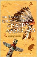 The Element Encyclopedia of Native Americans by Adele Nozedar: NOOK Book Cover