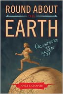 Round About the Earth by Joyce E. Chaplin: NOOK Book Cover