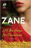 Zane's I'll Be Home for Christmas by Zane: NOOK Book Cover