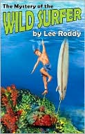 The Mystery of the Wild Surfer