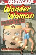 Showcase Presents: Wonder Woman, Volume 1