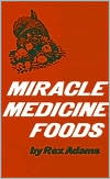 Miracle Medicine Foods