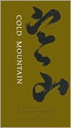 Cold Mountain: 100 Poems: by the T'ang Poet Han-shan