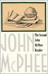 The Second John McPhee Reader