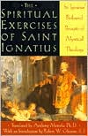 Spiritual Exercises of St. Ignatius: St. Ignatius Profound Precepts of Mystical Theology