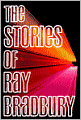 The Stories of Ray Bradbury