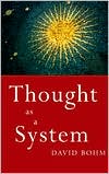 Thought As a System