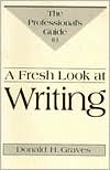 A Fresh Look at Writing: Professional's Guide
