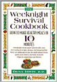 Weeknight Survival Cookbook: How to Make Healthy Meals in 10 Minutes