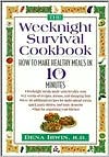 Weeknight Survival Cookbook: How to Make Healthy Meals in 10 Minutes