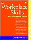 The Workplace Skills: Presentation Guide