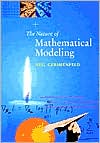 The Nature of Mathematical Modeling