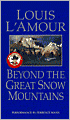 Beyond the Great Snow Mountains