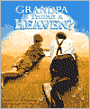 Grandpa, Is There a Heaven?