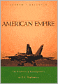 American Empire: The Realities and Consequences of U. S. Diplomacy