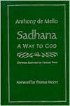 Sadhana, a Way to God: Christian Exercises in Eastern Form