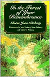 In the Forest of Your Remembrance: Thirty-Three Goodly News Tellings for the Whole Family