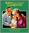 Robert Lives with His Grandparents