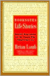 Booknotes: Life Stories: Notable Biographers on the People Who Shaped America