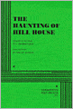 The Haunting of Hill House: A Play