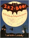 2 x 2 = BOO!: A Set of Spooky Multiplication Stories