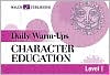 Daily Warm-Ups: Character Education Level I