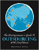 The Entrepreneur's Guide to Outsourcing with Confidence by Matthew Kelly: NOOK Book Cover