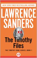 The Timothy Files by Lawrence Sanders: NOOK Book Cover