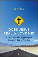 Does Jesus Really Love Me? by Jeff Chu: Book Cover