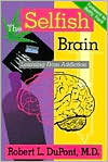 The Selfish Brain: Learning From Addiction