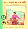 Roses Sing on New Snow