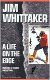 Life on the Edge: Memoirs of Everest and Beyond