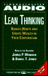 Lean Thinking : Banish Waste and Create Wealth in Your Corporation (2 Cassettes)