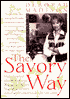The Savory Way