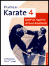 Practical Karate 4: Defense against Armed Assailants