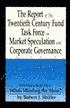 Report of the Twentieth Century Fund Task Force on Market Speculation and Corporate Governance