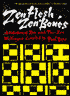 Zen Flesh, Zen Bones: A Collection of Zen and Pre-Zen Writings