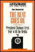 The Beat Goes On: President Clinton's First Year with the Media