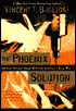 Phoenix Solution: Getting Serious About Winning America's Drug War