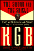 Sword and the Shield: The Mitrokhin Archive and the Secret History of the KGB