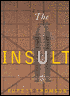 The Insult: A Novel