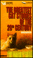 The Greatest Cat Stories of the 20th Century