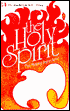 Holy Spirit: The Missing Ingredient