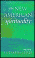 The New American Spirituality